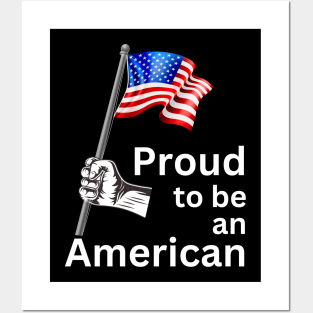 Proud to be an American Posters and Art